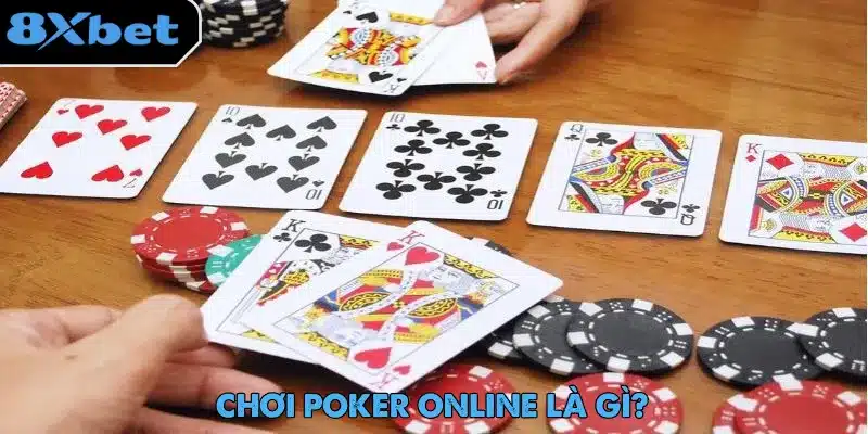 Chơi Poker Online - Game Bài Hot Nhất Trong Năm 2025 Tìm hiểu chi tiết về trò chơi Poker online trí tuệ đầy hấp dẫn