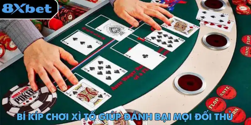 Xì Tố – Hướng Dẫn Luật Chơi Dành Cho Người Mới Bắt Đầu Chơi Xì Tố không chỉ dựa vào may mắn mà còn yêu cầu chiến thuật phù hợp